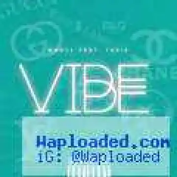 Monty - Vibe Ft. Tapia